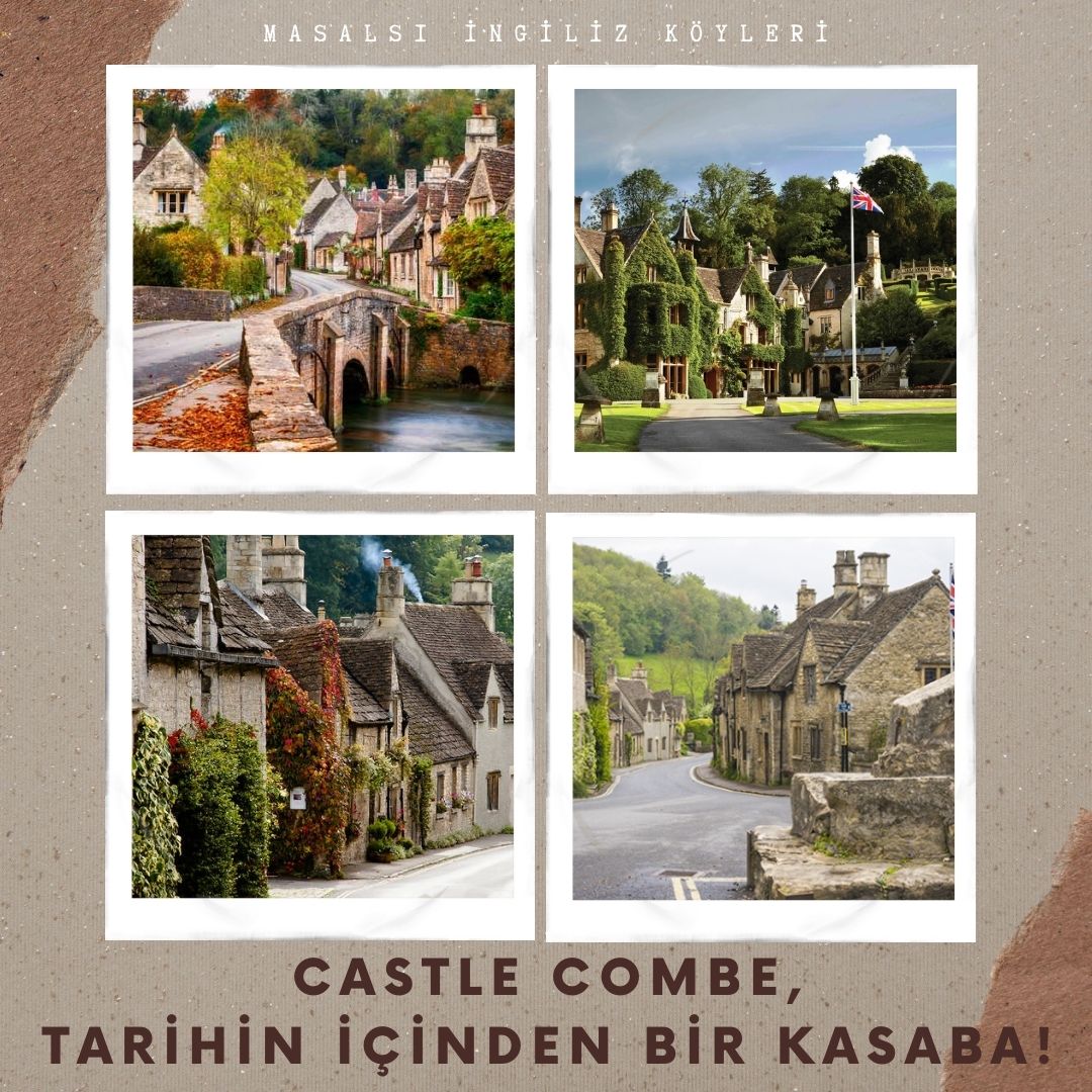 Castle Combe, Tarihin İçinden Bir Kasaba!