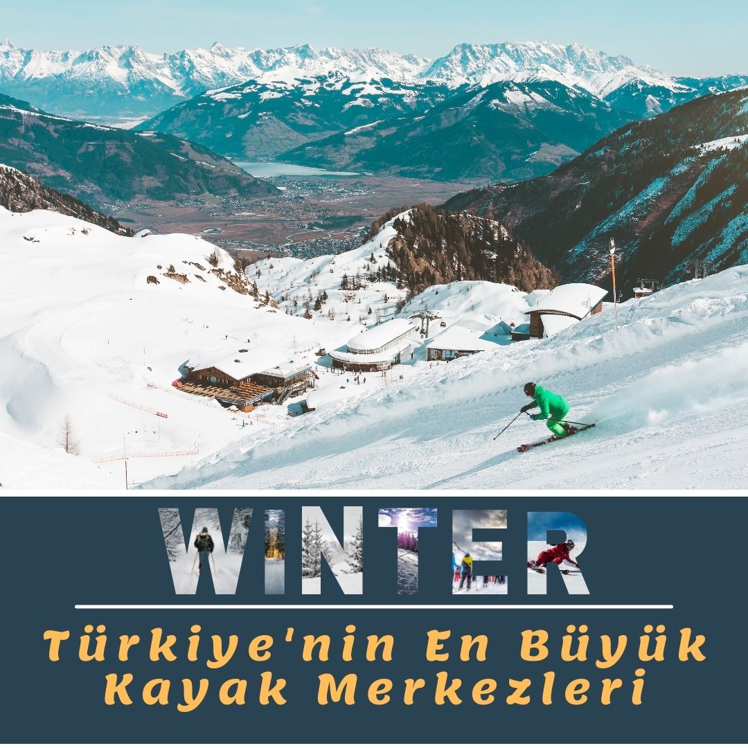 Türkiye'nin En Büyük Kayak Merkezleri!